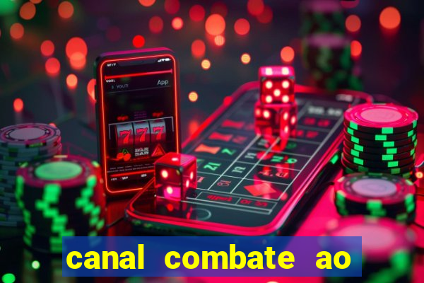 canal combate ao vivo multi canais